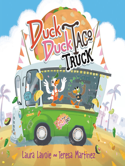 Title details for Duck Duck Taco Truck by Laura Lavoie - Wait list